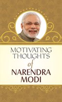 Motivating Thoughts of Narendra Modi