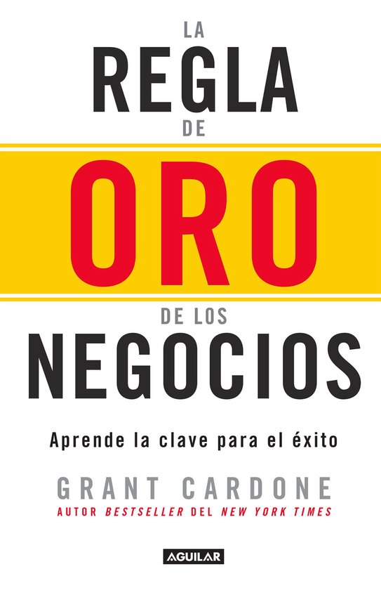 La regla de oro de los negocios - cover