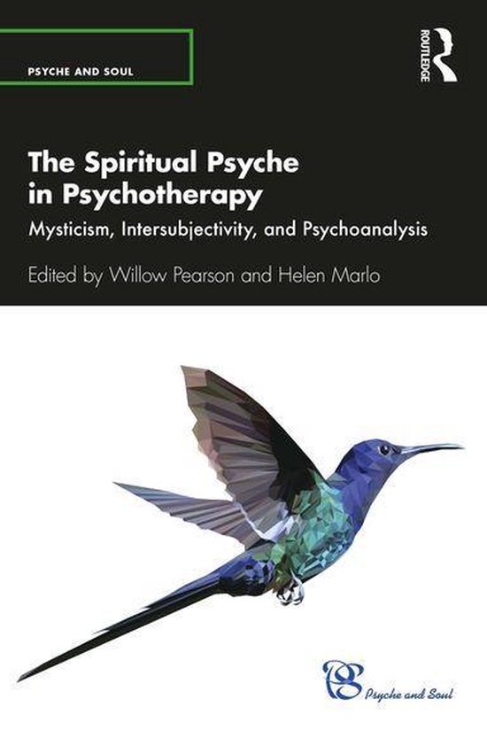 Psyche and Soul - The Spiritual Psyche in Psychotherapy - cover