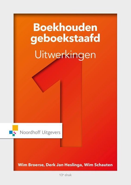 Boekhouden geboekstaafd 1 Uitwerkingen - cover