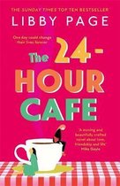The 24Hour Caf An uplifting story of friendship, hope and following your dreams from the top ten bestseller