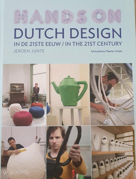 Dutch Design In The 21St Century