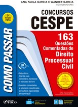 Como passar em concursos CESPE - Como passar em concursos CESPE: direito processual civil