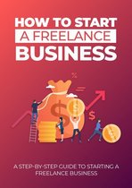 1 - How to start a freelance business