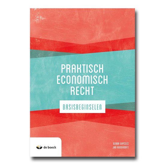 Samenvatting Economischrecht 20/20 behaald