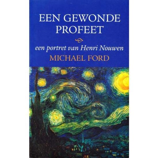 Cover van het boek 'Een gewonde profeet'