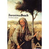 Jheronimus Bosch Alle Schilderijen