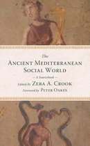 The Ancient Mediterranean Social World