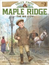 Tales from Maple Ridge - The Big City