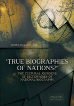 ANU Lives Series in Biography- True Biographies of Nations