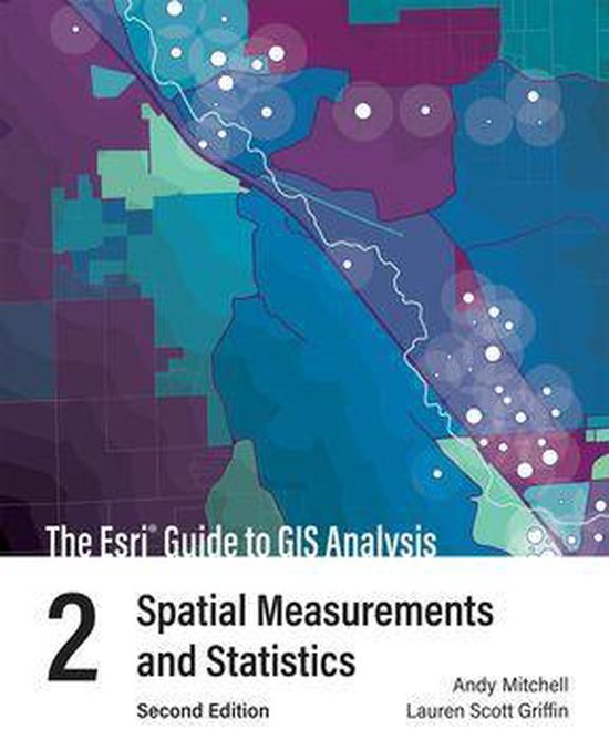 The ESRI Guide to GIS Analysis, Volume 2: Spatial Measuremen ... - cover