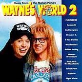 Wayne's World 2 [Music from the Motion Picture]