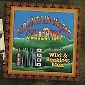 Mountain Music Collection Vol. 1: Wild...