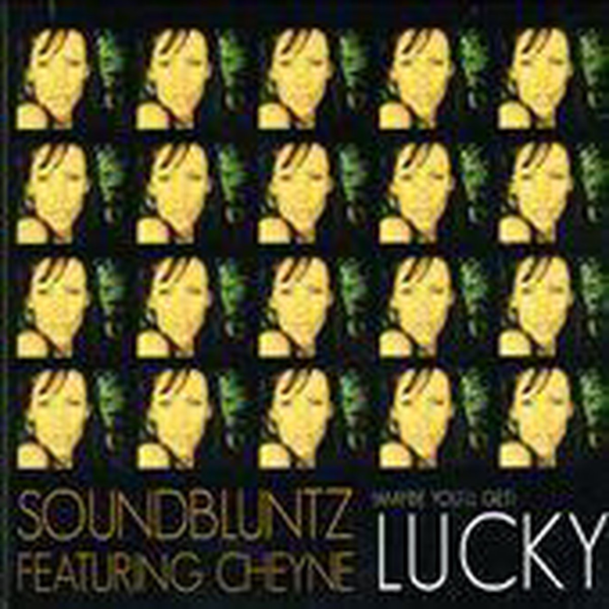 (Maybe You'll Get) Lucky