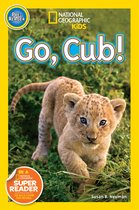 Readers - National Geographic Readers: Go Cub!