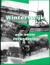 3B - Winterswijk een Eeuw verandering