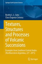 Springer Earth System Sciences - Textures, Structures and Processes of Volcanic Successions