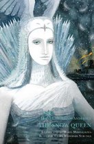 The Snow Queen: Hans Christian Andersen The Snow Queen