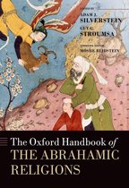 Oxford Handbooks - The Oxford Handbook of the Abrahamic Religions