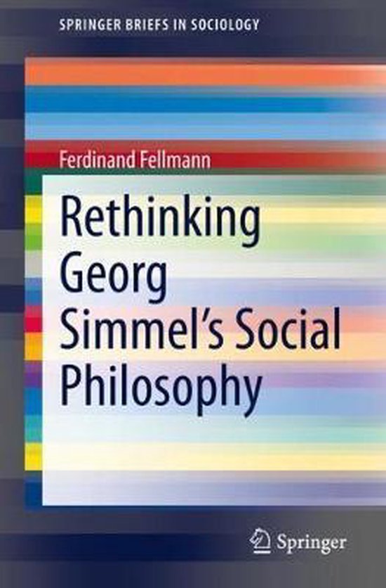 Rethinking Georg Simmel s Social Philosophy - cover