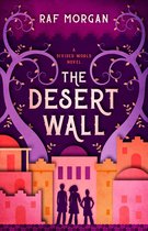 The Divided World 1 - The Desert Wall