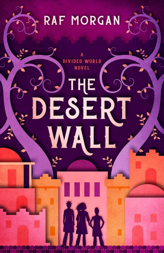 The Divided World 1 - The Desert Wall - cover