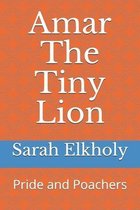 Amar The Tiny Lion