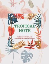 Tropical Note
