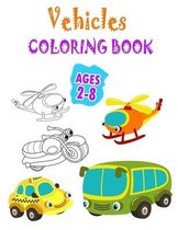 Vehicles Coloring Book Ages 2-8