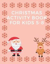 Christmas Activity Book for Kids 5-8