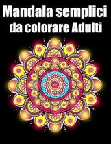 Mandala semplici da colorare adulti