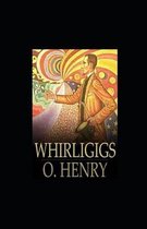 Whirligigs illustrated