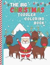 The Big Christmas Toddler Coloring Book