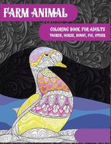 Farm Animal - Coloring Book for adults - Taurus, Horse, Bunny, Pig, other