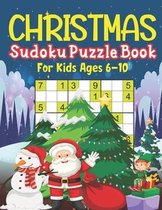 Christmas Sudoku Puzzle Book For Kids Ages 6-10