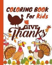 Coloring Book for Kids Give Thanks