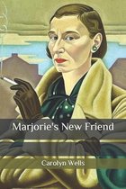 Marjorie's New Friend