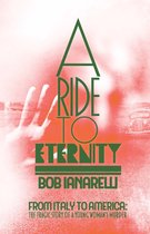 A Ride to Eternity