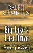 Ralph Compton Big Jake's Last Drive