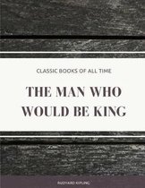 The Man Who Would Be King