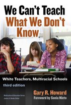 Multicultural Education Series - We Can't Teach What We Don't Know