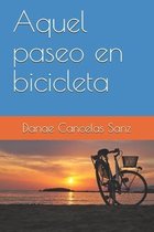 Aquel paseo en bicicleta