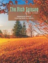 The Rich Season of the Soul