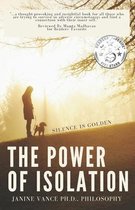 The Power of Isolation