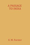 A Passage To India E M Forster