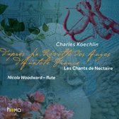 Charles Koechlin: Les Chants De Nectaire. Op. 198 - First Series