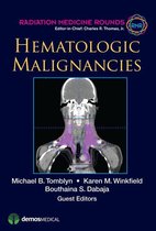 Radiation Medicine Rounds Volume 3, Issue 3 - Hematologic Malignancies