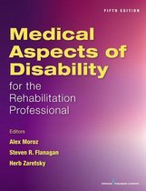 Medical Aspects of Disability for the Rehabilitation Professionals