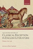Oxford History of Classical Reception in English Literature - The Oxford History of Classical Reception in English Literature