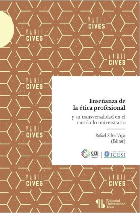 Varii Cives 3 - Enseñanza de la ética profesional y su transversalidad en el currículo universitario